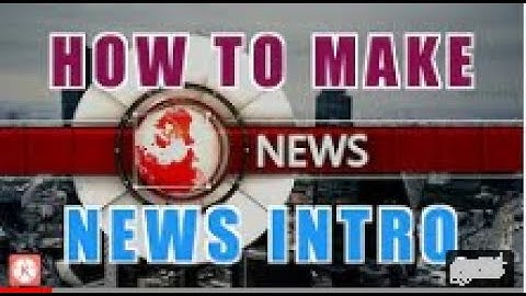 How To Make News Intro Video In KineMaster   Make Your Intro video