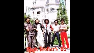 BLACK BROTHERS' 85 - HELLO
