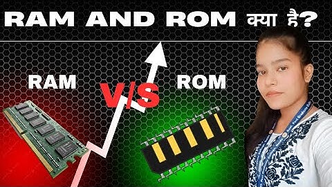 RAM Vs ROM complete information in Hindi  Volatile & Non Volatile Memory | RAM और ROM क्या होता है ?