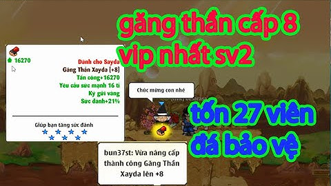 Ngoc Rong Online: đây là cái găng thần xaday cấp 8 vip nhất sv2, 27 viên đá bảo vệ lên ngay cấp 8