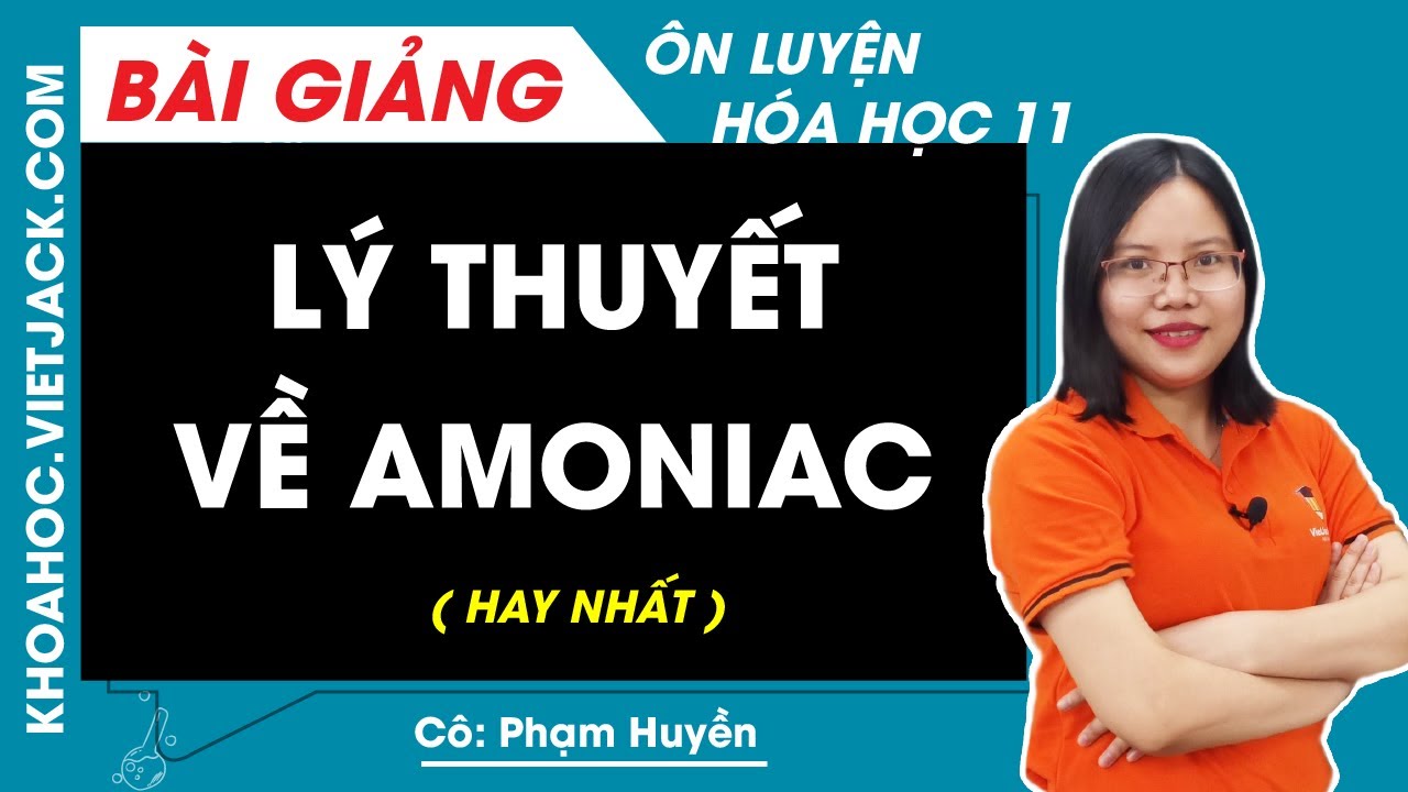 Theory of ammonia - Chemistry 11 - Ms. Pham Huyen (BEST) - youtube