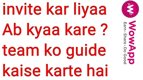 INVITE KAR LIYA AB KYA KARE | WOWAPP | BY SATYAM MISHRA