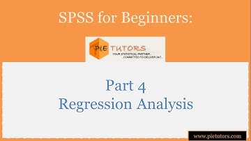 SPSS for Beginners: Part 04 Regression Analysis | www.pietutors.com