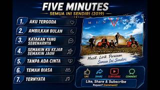 FIVE MINUTES FULL ALBUM SEMUA INI SENDIRI 2009