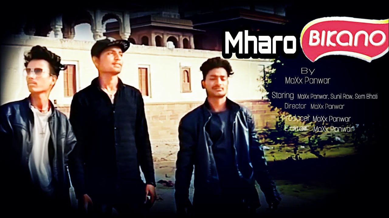 Mharo Bikano Rajasthani Song By Maxx Panwar