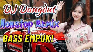 DJ DANGDUT NONSTOP FULL ALBUM BASS EMPUK 😌 DJ DANGDUT SANUY NONSTOP - ENAK BUAT SANTAI