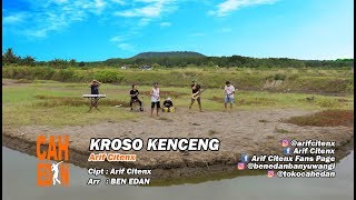 ARIF CITENX - KROSO KENCENG (Official Music Video)