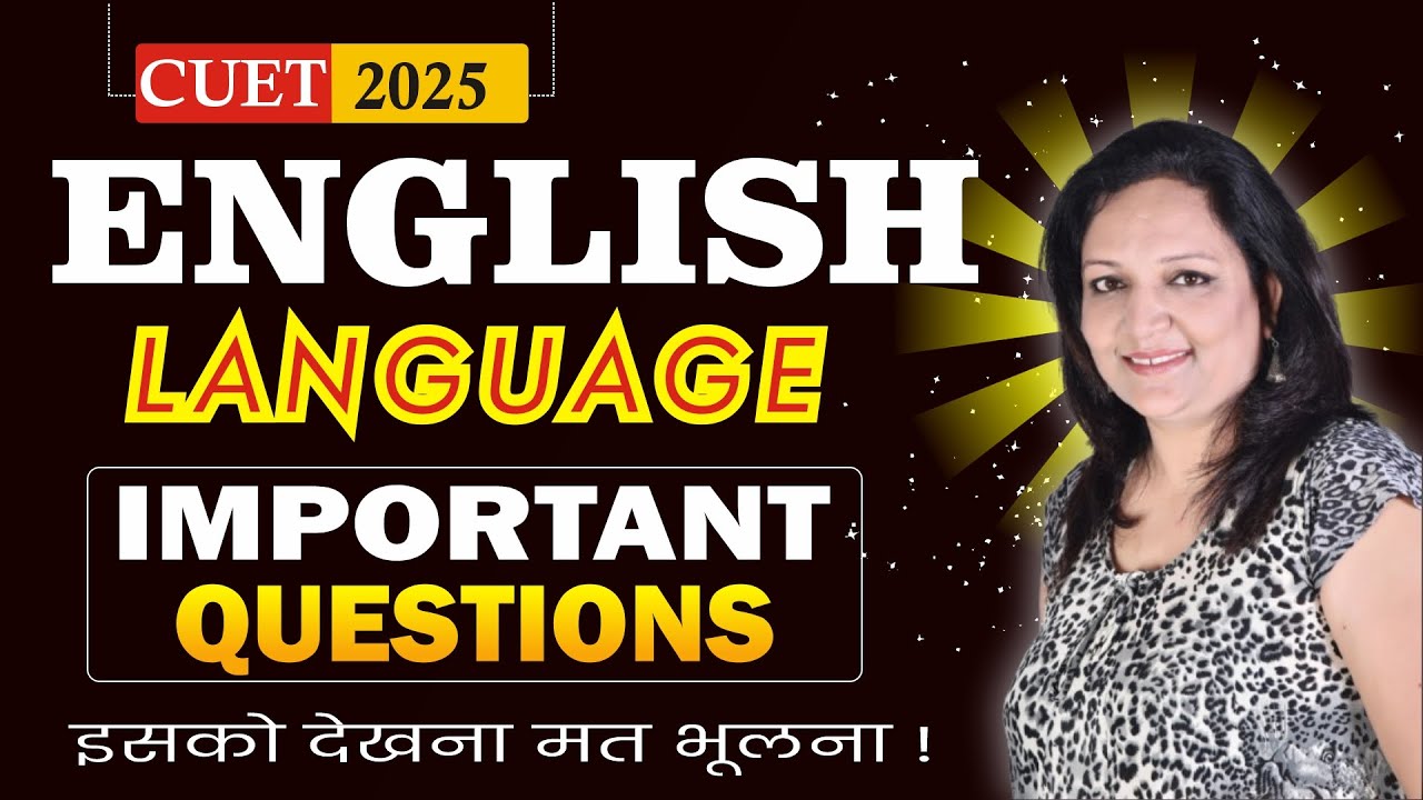 CUET 2025 English Preparation : Most important questions by Neeru Madam ...