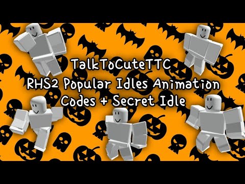 Rhs2 Popular Idle Animation Codes Secret Idle Code Youtube - insane animation roblox id