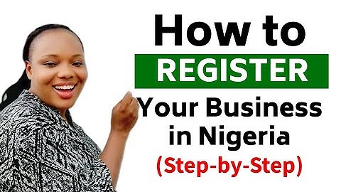 How to Register Your Business in Nigeria Step by Step (CAC 2025 Guide)