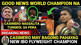 BREAKING: CASIMERO Nagsalita Tungkol sa Pera sa Youtube | DAVE APOLINARIO New IBO Flyweight Champion