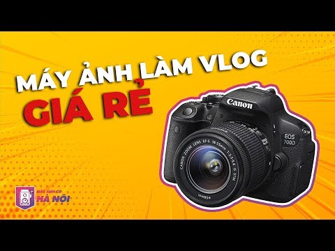 Canon 700d ✅Trải nghiệm quay chụp thực tế - Máy ảnh cũ Hà Nội