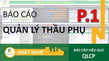 Báo cáo quản lý nhà thầu phụ hiệu quả ( phần 1) | Huấn luyện kỹ sư QS