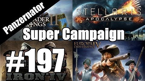 Welcome to EU4! CK2-EU4-Vicky2-HoI4-Stellaris Super Campaign episode 197 [EU4 Part 1]