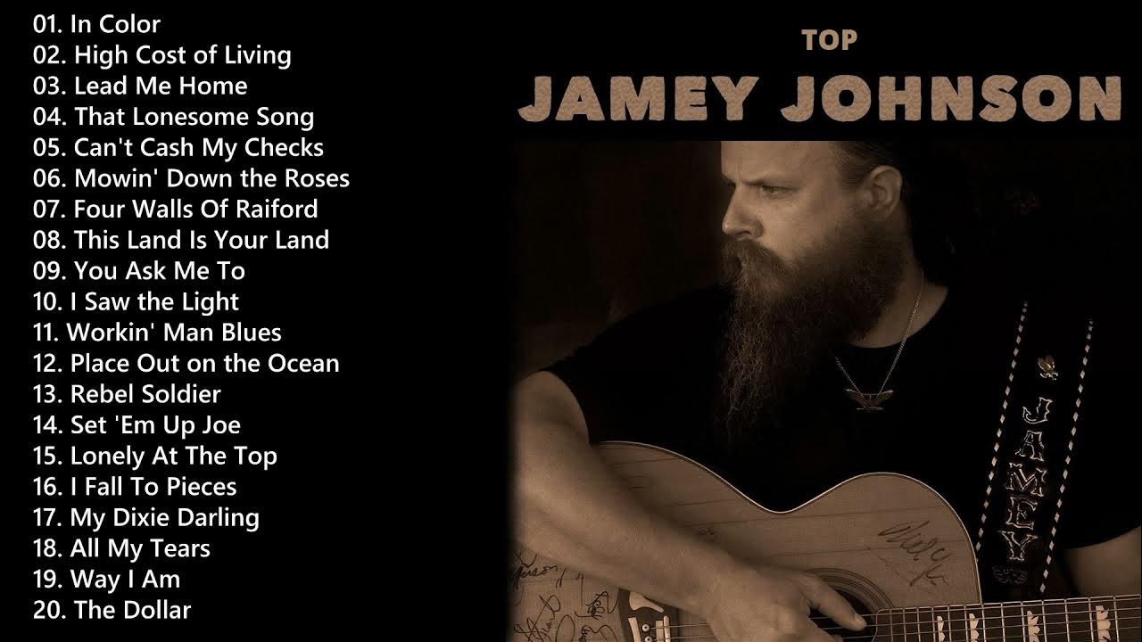 Top Songs Of Jamey Johnson - Jamey Johnson Greatest Hits Full Playlist