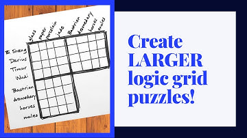 Create Original Logic Puzzles (Larger puzzles)