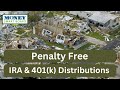 Federal Disaster Area 401(k) &amp; IRA Penalty-Free Distributions and Loans