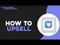 How To Upsell with Payhip (Easiest Way)
