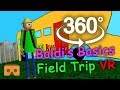 Baldi's Basics 360 VR Part #3: Field Trip