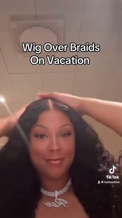  Wig over braids for vacation 🏝️🛳️ #hairstyles #lacewig #braidbase - YouTube