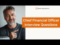Chief Financial Officer Interview Questions and Answers