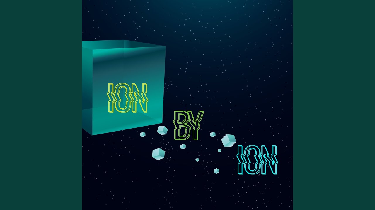 Ion by Ion - YouTube