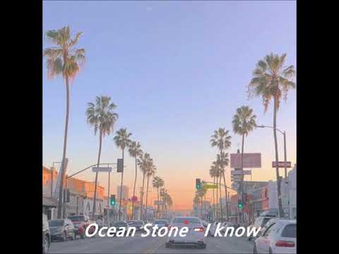 [자작랩] Ocean Stone - I know (Pd.KJ Run It Up)