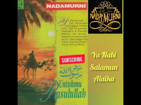 Nadamurni • Ya Nabi Salamun Alaik •