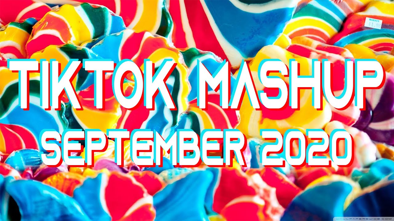 🍓Tik Tok Mashup September 2020🍓Not Clean🍓 YouTube