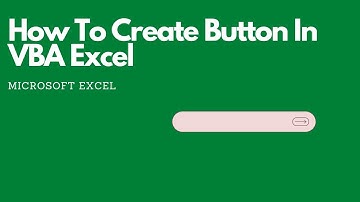 How To Create Button In VBA Excel