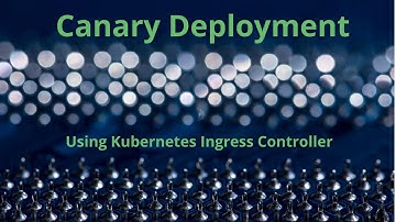 #Kubernetes #Canary #Deployment using #nginx #IngressController #MinistryOfDevOps