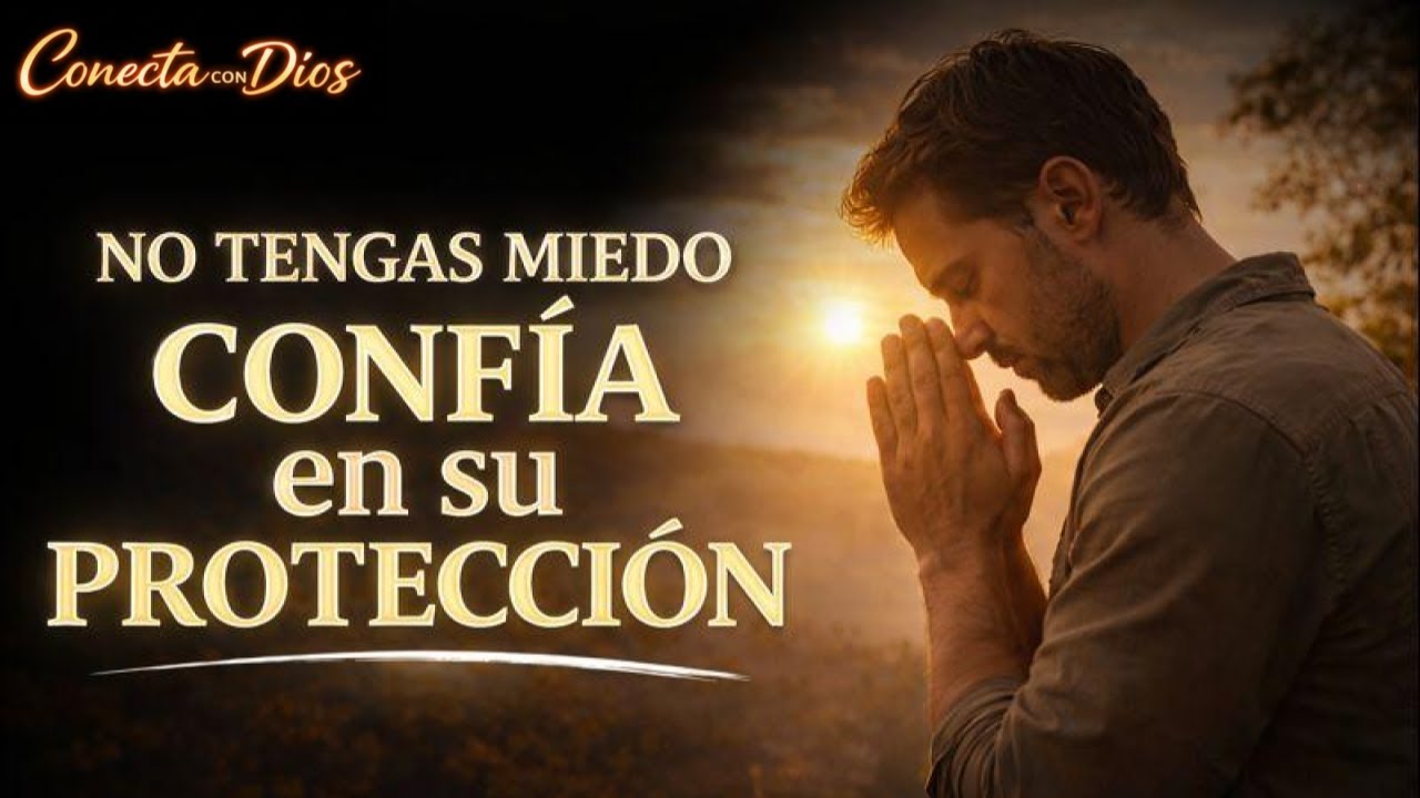 DIOS TE DICE HOY: " No tengas miedo " - YouTube