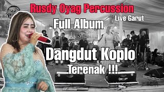 Kumpulan Lagu Dangdut Koplo Rusdy Oyag Percussion Live