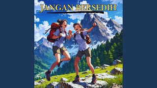 Jangan Bersedih