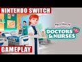 My Universe: Doctors &amp; Nurses Nintendo Switch Gameplay