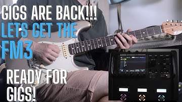 Fractal Audio FM3 - Will 3 buttons be enough? Setting up for a Gig