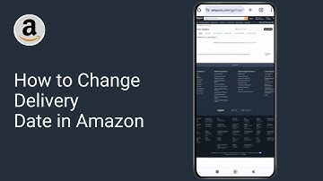 How to Change Delivery Date in Amazon