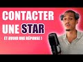 Comment contacter une star  3 stratgies