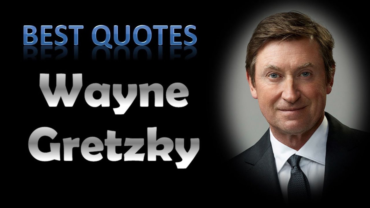 Best Wayne Gretzky Quotes