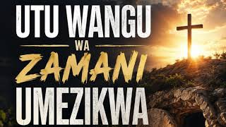 Tangu Nimjue Yesu || Utu Wangu Wa Zamani Umezikwa Tangu Nimjue Yesu || Utu Wangu Wa Zamani Umezikwa