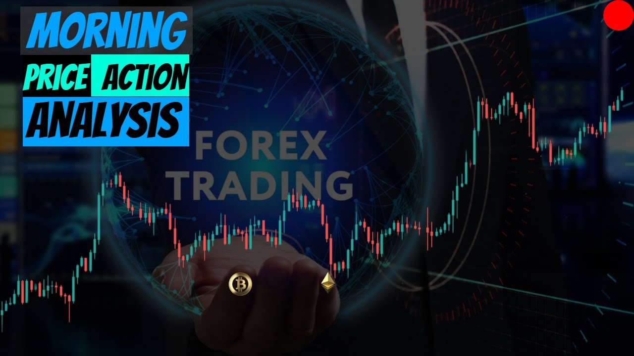 Live Trading and Price Action Analysis 