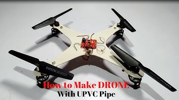 How to Make DRONE With Remote Control at Home With PVC Pipe Build a QUADCOPTER PVC PIPE