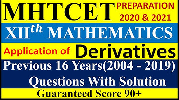 application of derivatives| mht cet 2020 & 2021 preparation| chapter wise questions