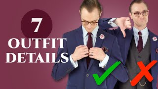 7 Details that Make or Break an Outfit - Tips for More Stylish Menswear Looks