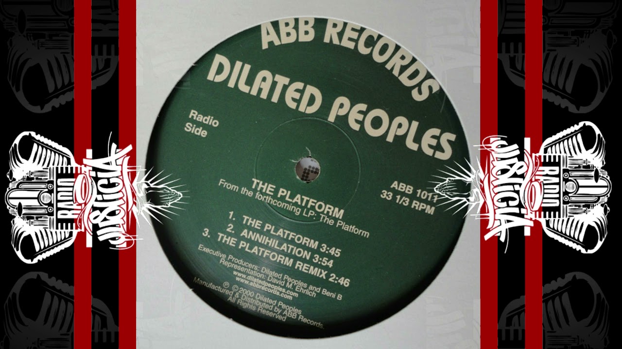 Dilated Peoples – The Platform Remix (2000) - YouTube