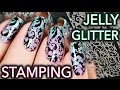 Jelly + Glitter Stamping elegant nail art