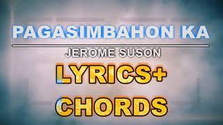 Video thumbnail of "Pagasimbahon Ka Lyrics and Chords | Jerome Suson"