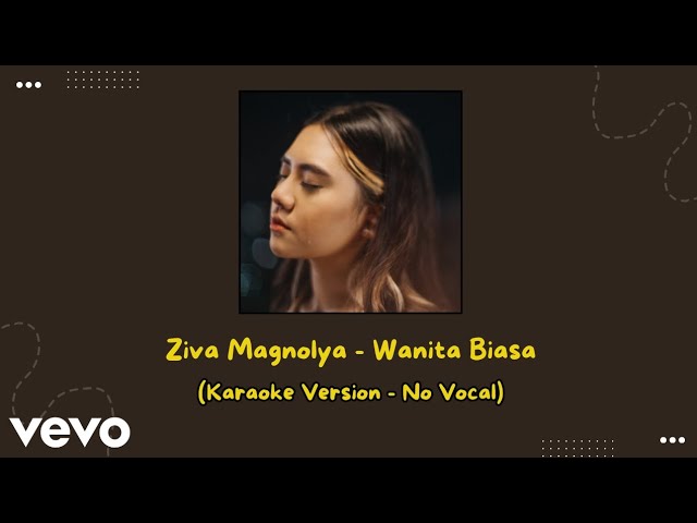 Ziva Magnolya - Wanita Biasa (Karaoke Version - No Vocal) class=