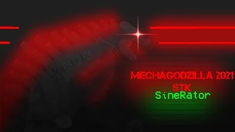 Mechagodzilla 2021 - Stk Showcase Stick Nodes Pro