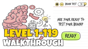Brain Test Tricky Puzzles Level 1-119 Walkthrough | NEW LEVELS ADDED + Updated Guide